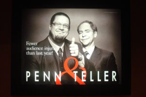 Penn & Teller, one of Las Vegas' longest running shows and also one of the most successful. 